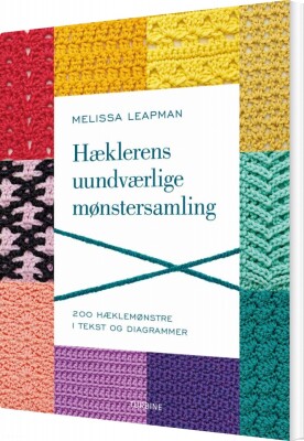 Hæklerens Uundværlige Mønstersamling - Melissa Leapman - Bog