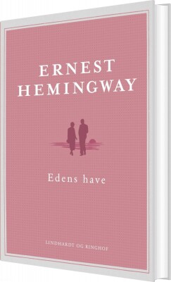 Edens Have - Ernest Hemingway - Bog