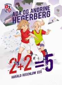 Ada og Andrine: 2+2=5