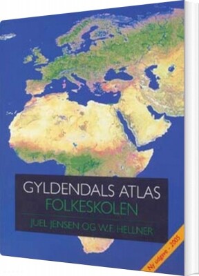 Gyldendals Atlas - Folkeskolen - Poul Juel Jensen - Bog