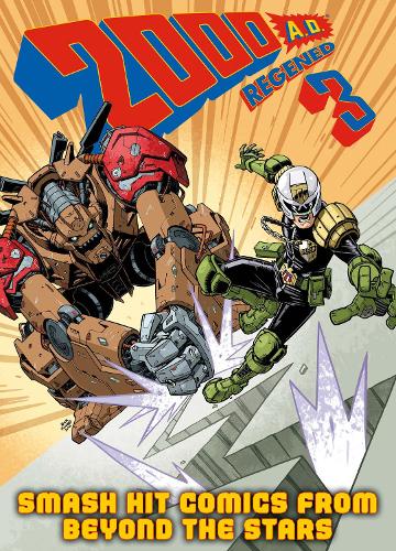 2000 AD Regened Volume 3 - 2000 AD Regened (Paperback)