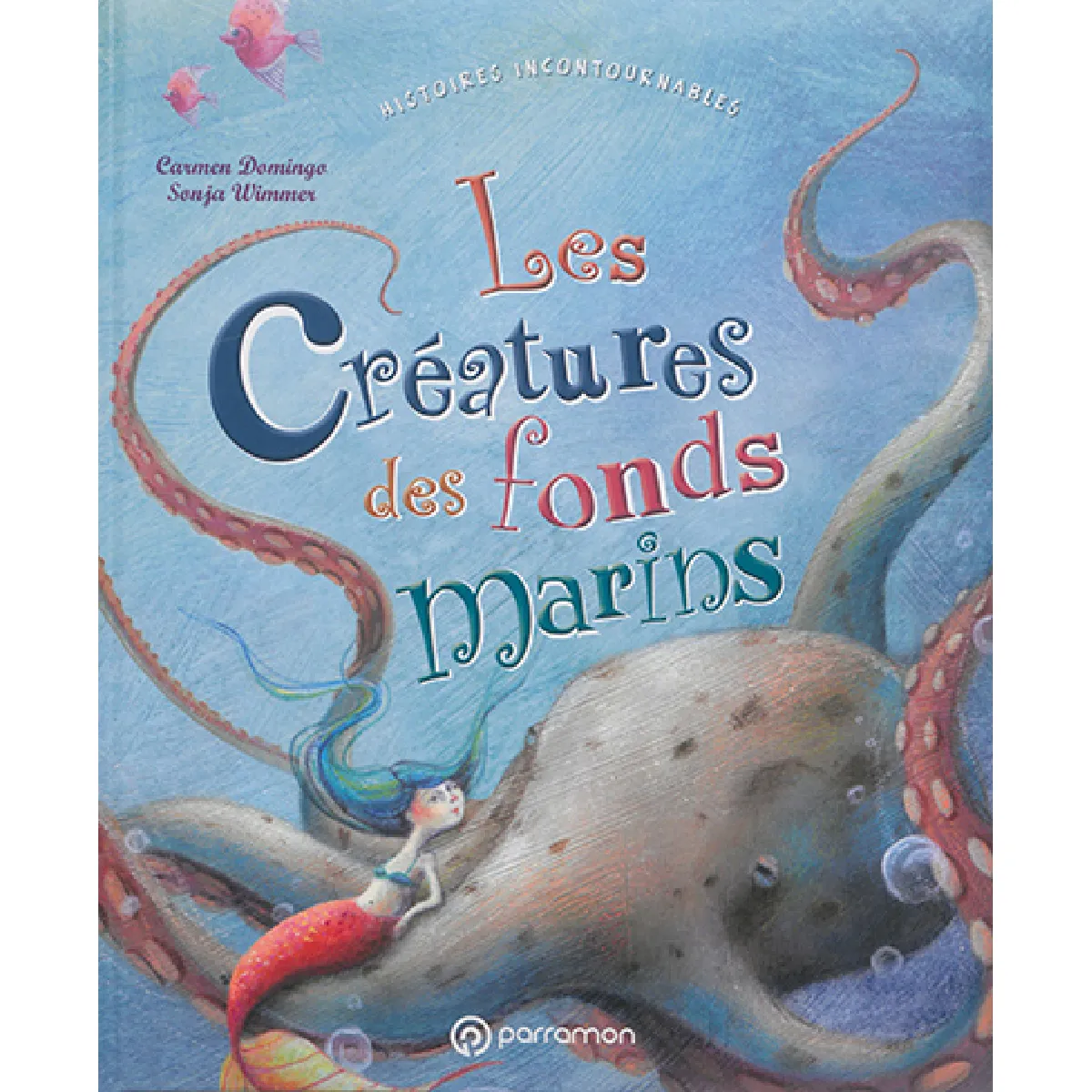 Les créatures des fonds marins · Occasion