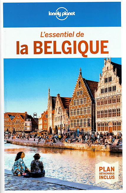 LONELY PLANET - L ESSENTIEL DE LA BELGIQUE