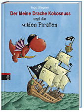 Der kleine Drache Kokosnuss und die wilden Piraten / Die Abenteuer des kleinen Drachen Kokosnuss Bd.9