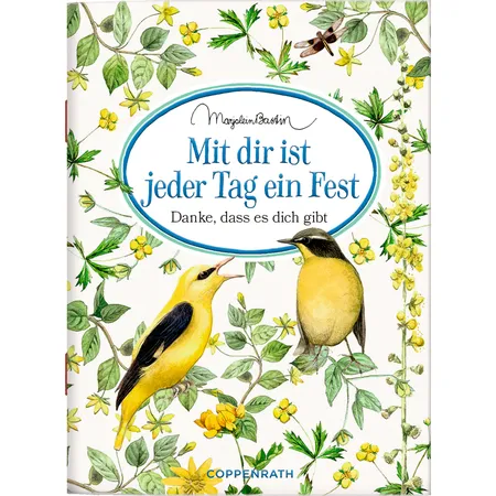 Coppenrath Verlag Schöne Grüße: Mit dir ist jeder Tag ein Fest (M. Bastin)