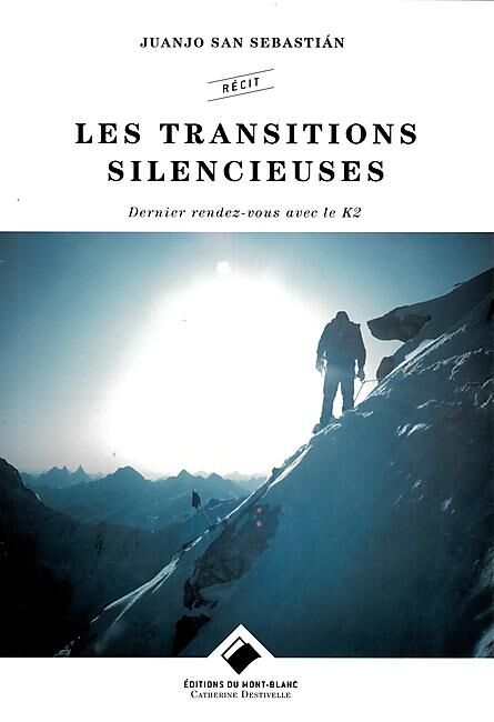 EDITIONS DU MONT BLANC - LES TRANSITIONS SILENCIEUSES
