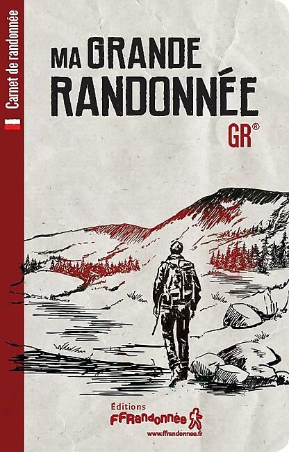 FFRP - CARNET MA GRANDE RANDONNEE GR