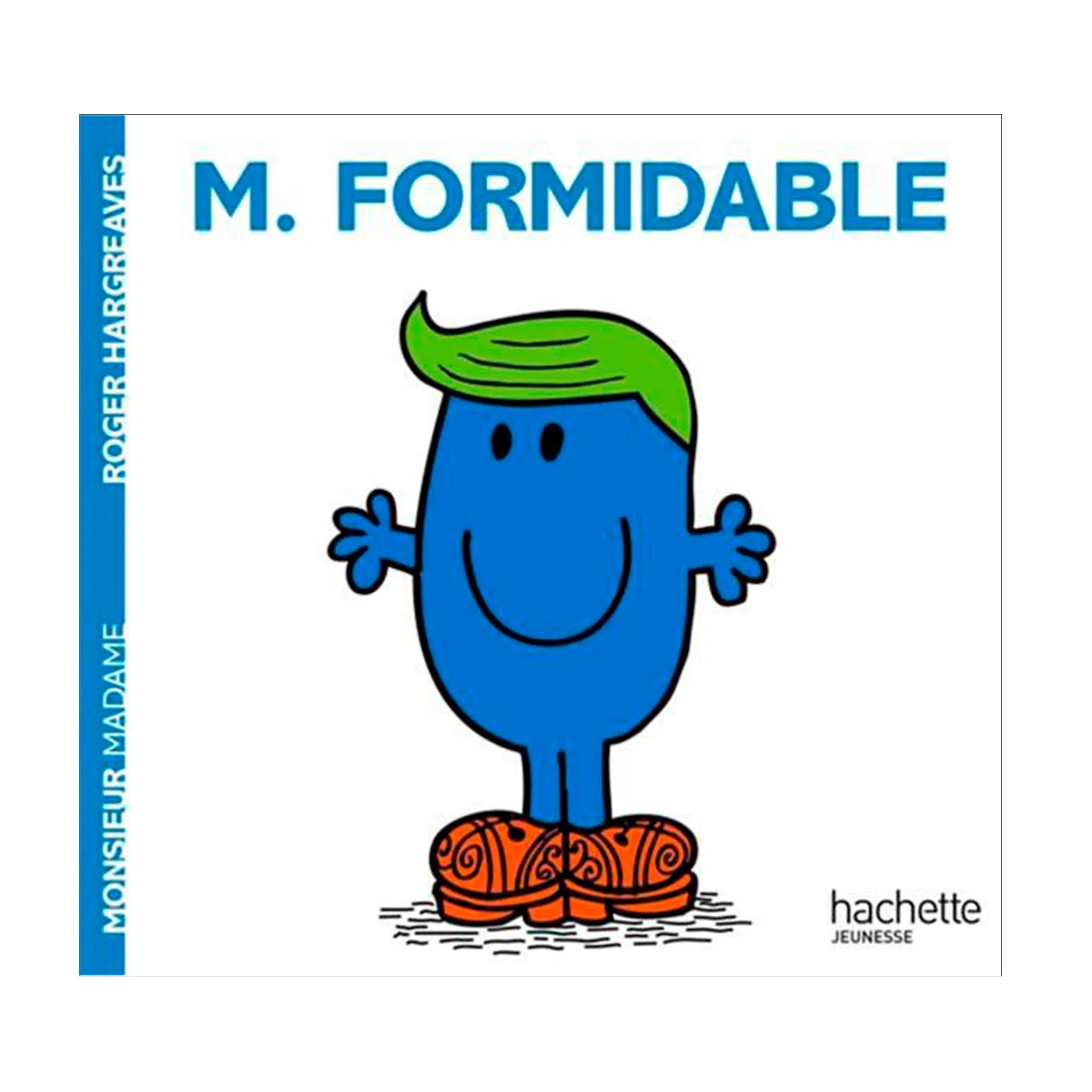 Monsieur Madame M. Formidable