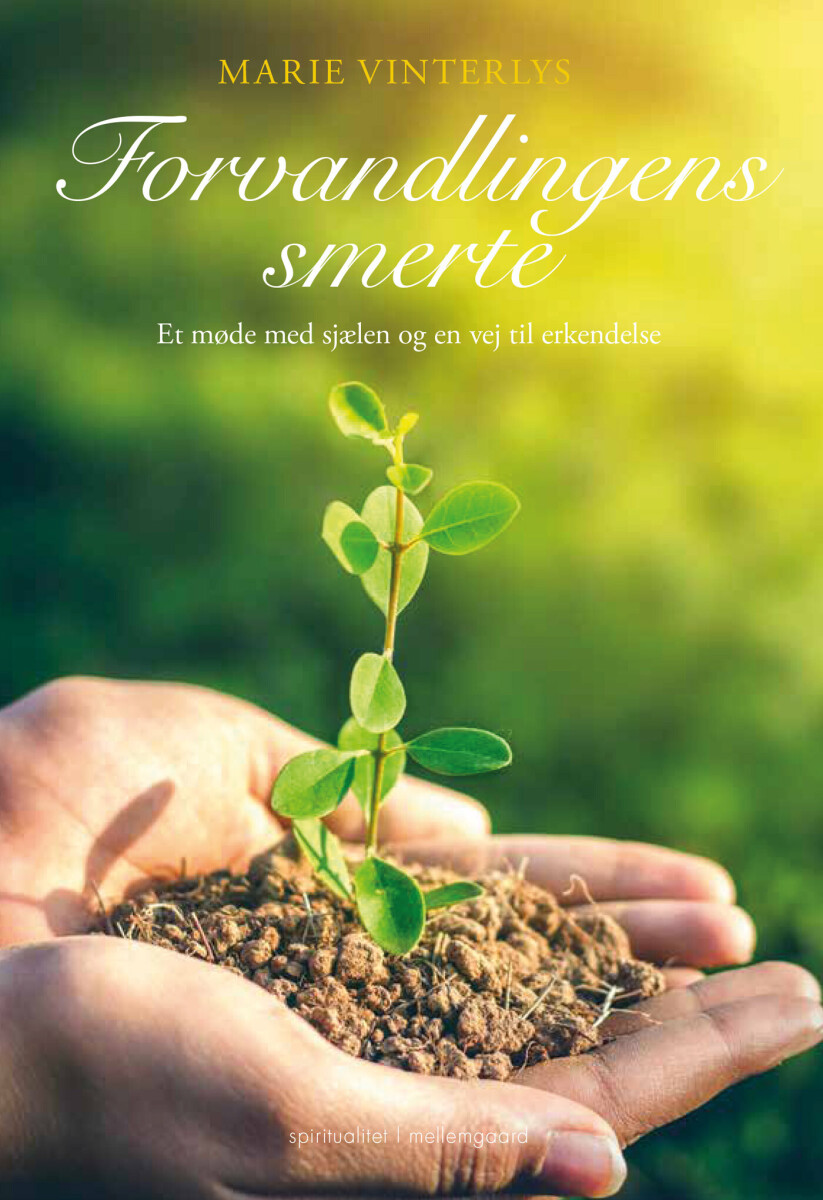 Forvandlingens Smerte - Marie Vinterlys - Bog