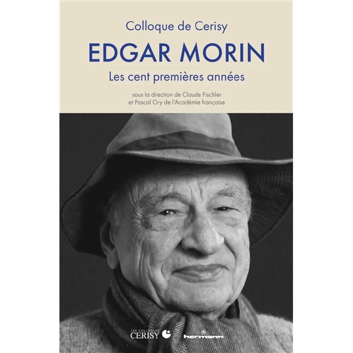 Edgar Morin : les cent premières années