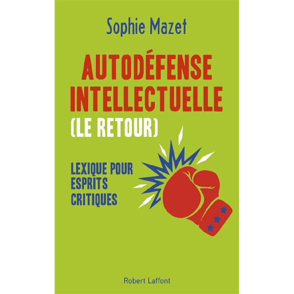 Autodéfense intellectuelle (le retour) : lexique pour esprits critiques · Occasion