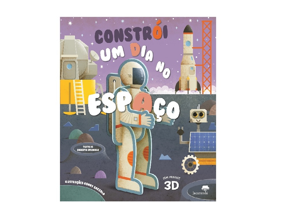 LIVRO CONSTRÓI UM DIA NO ESPACO DE RONNY GAZZOLA