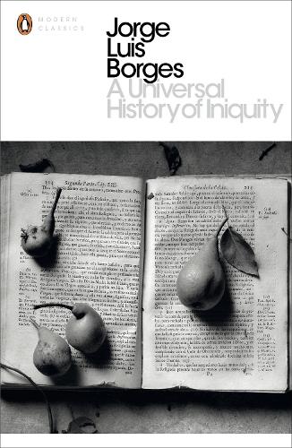 A Universal History of Iniquity - Penguin Modern Classics (Paperback)