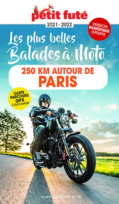 PETIT FUTE - PETIT FUTE BALADES A MOTO AUTOUR DE PARIS