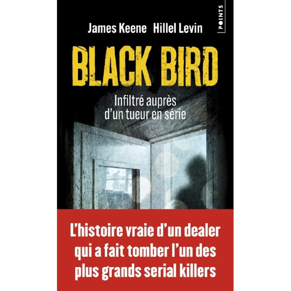 Black bird : infiltré auprès d'un tueur en série · Occasion