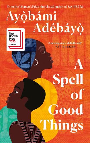 A Spell of Good Things (Hardback)