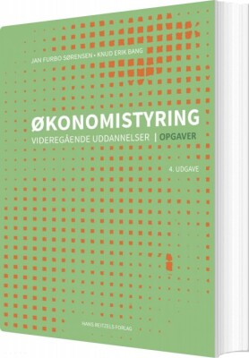 Økonomistyring - Videregående Uddannelser - Opgaver - Knud Erik Bang - Bog