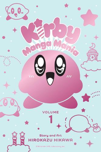 Kirby Manga Mania, Vol. 1 - Kirby Manga Mania 1 (Paperback)