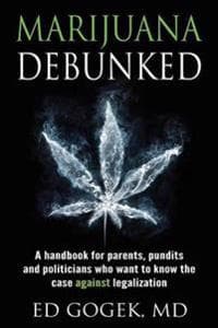 Marijuana Debunked