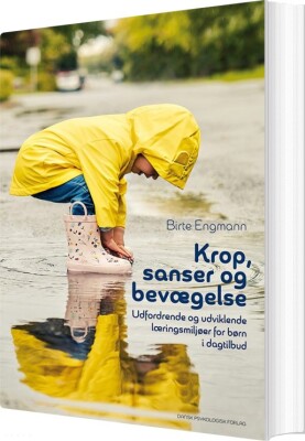 Krop, Sanser Og Bevægelse - Birte Engmann - Bog