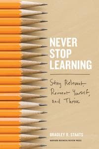 Never Stop Learning