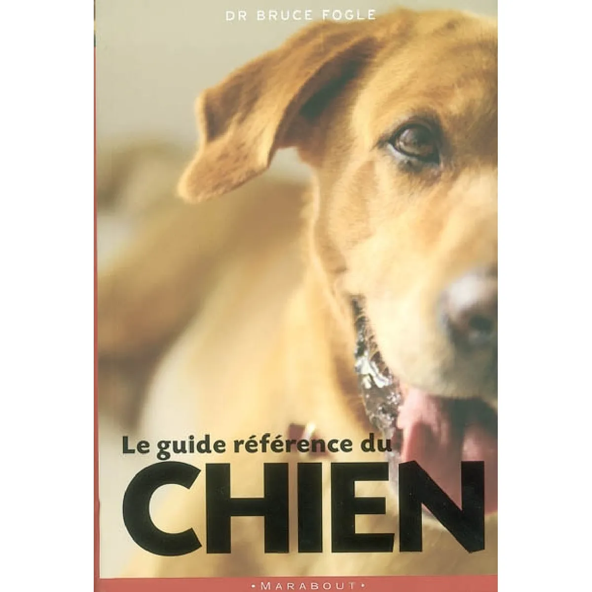 Le guide référence du chien · Occasion