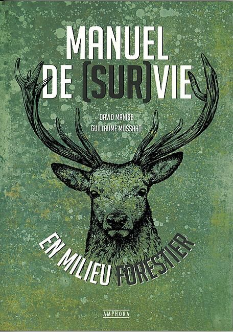 AMPHORA - MANUEL DE SURVIE EN MILIEU FORESTIER