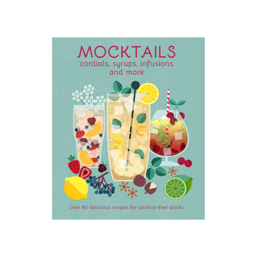 New Mags  Mocktails - Cordials, Syrups, Infusions and More bog
