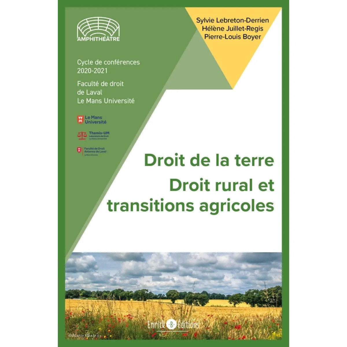 Droit de la terre. Vol. 1. Droit rural et transitions agricoles : cycle de conférences droit de la Terre · Occasion