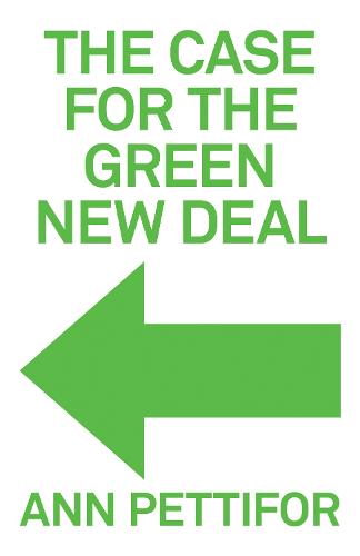 The Case for the Green New Deal (Hardback)