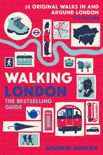 Walking London: Thirty Original Walks In and Around London (Paperback)