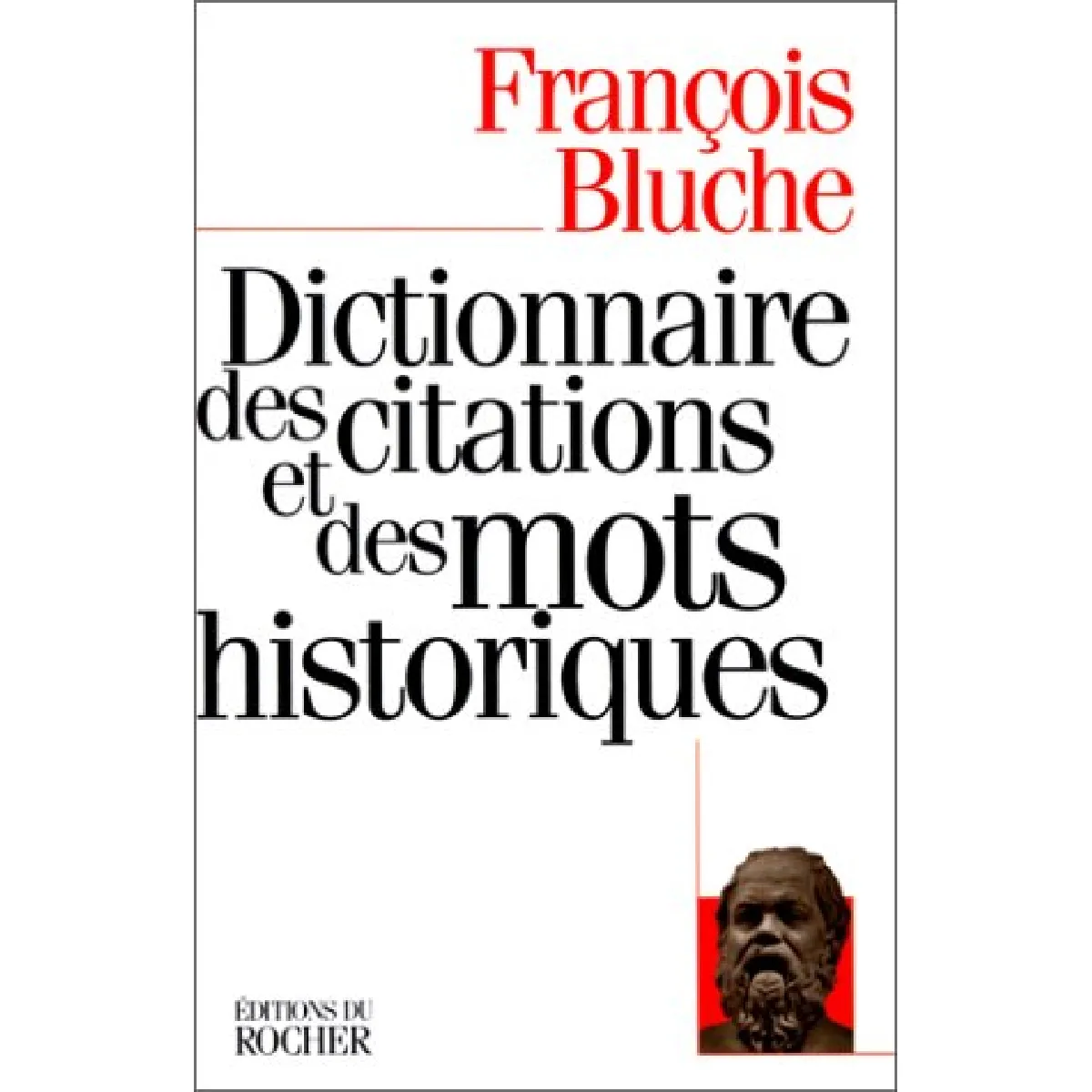 Dictionnaire des citations et des mots historiques · Occasion
