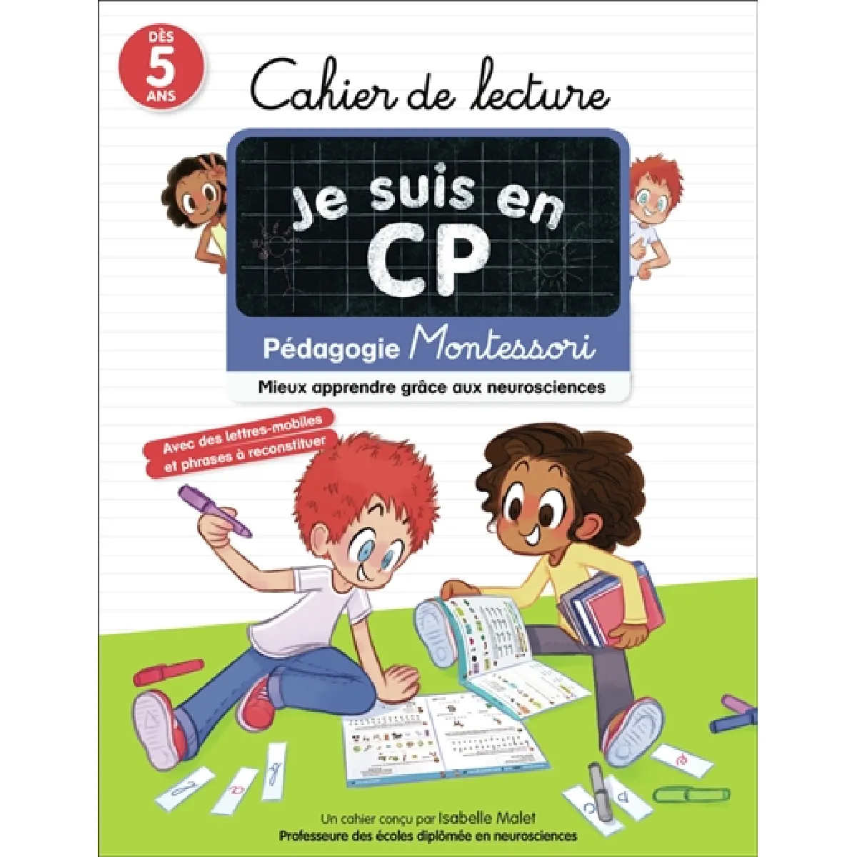 Je suis en CP : cahier de lecture, dès 5 ans : pédagogie Montessori, mieux apprendre grâce aux neurosciences