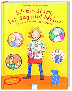 Ich bin stark, ich sag laut Nein!