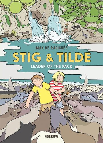 Stig & Tilde: Leader of the Pack - Stig & Tilde (Paperback)