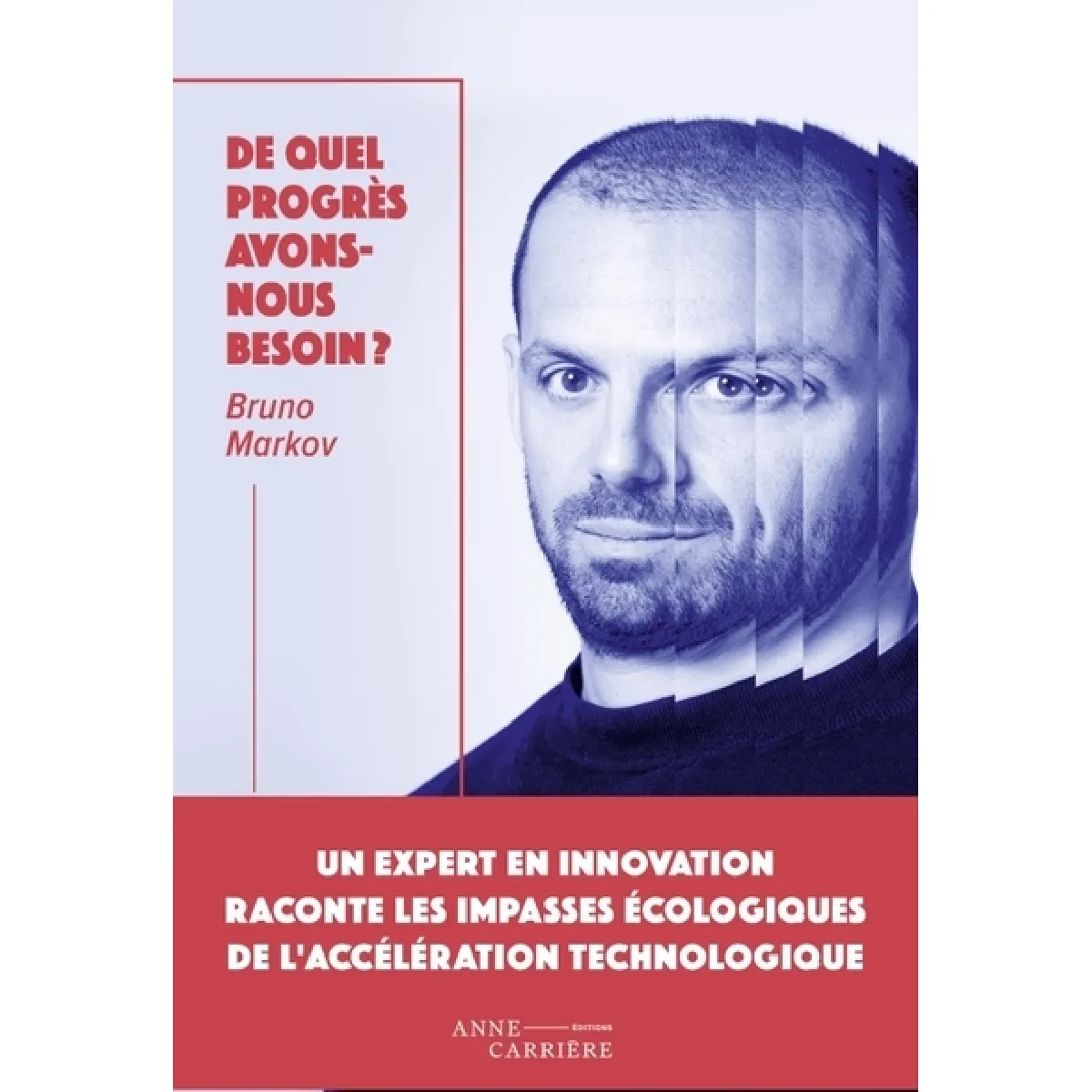 De quel progrès avons-nous besoin ?