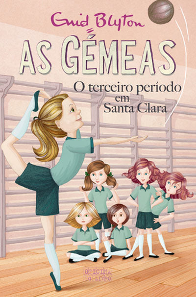 As Gémeas, Terceiro Período em Santa Clara - Volume 3 de Enid Blyton
