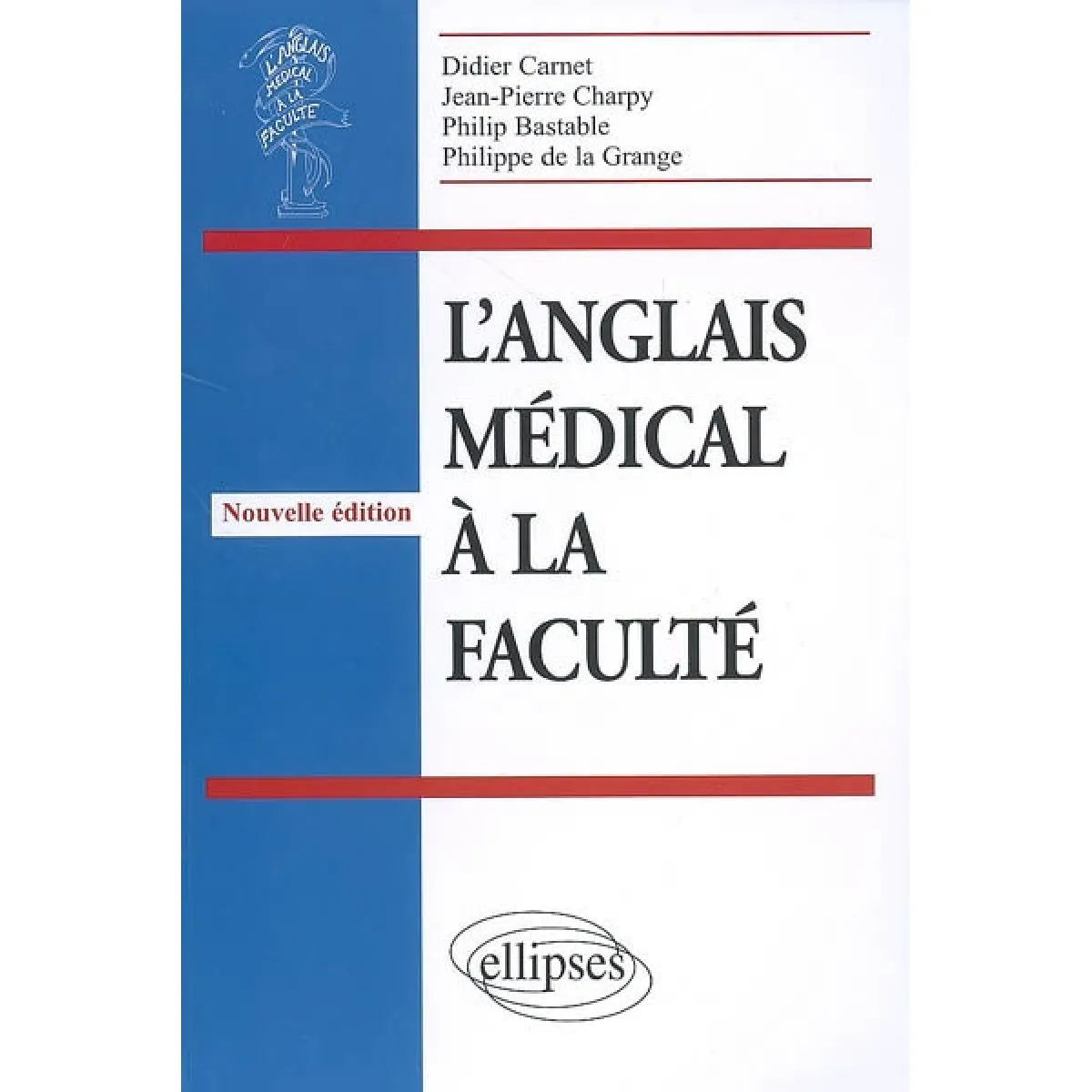 L'anglais médical à la faculté · Occasion