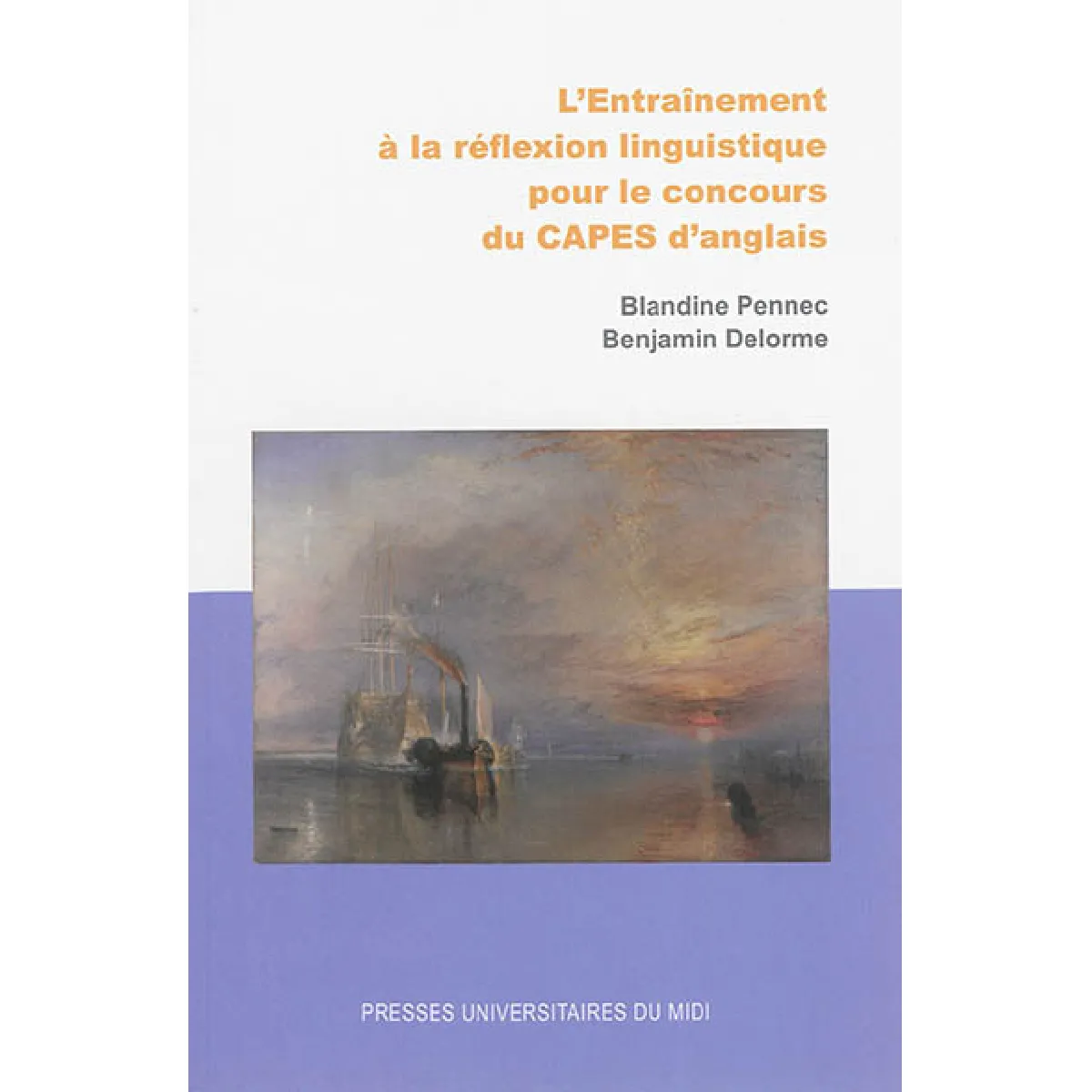 L'entraînement à la réflexion linguistique pour le concours du Capes d'anglais · Occasion