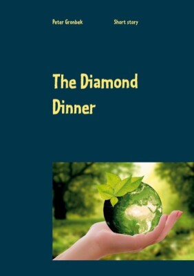 The Diamond Dinner - Peter Gronbek - English Book