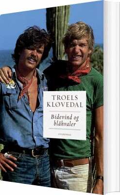 Bidevind Og Blåhvaler - Troels Kløvedal - Bog