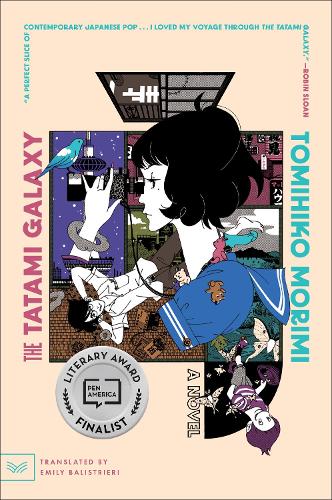 The Tatami Galaxy: A Novel (Paperback)