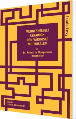 Menneskeløget Kzradock, Den Vårfriske Methusalem - Louis Levy - Bog