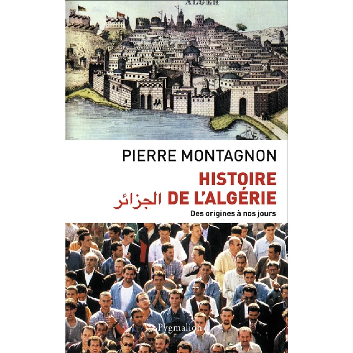 Histoire de l'Algérie : des origines à nos jours · Occasion