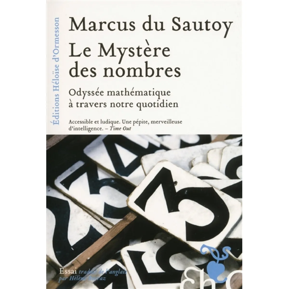 Le mystère des nombres : odyssée mathématique à travers notre quotidien · Occasion