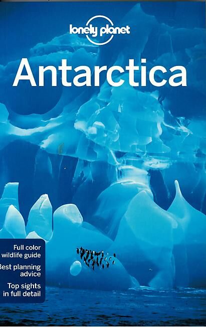 LONELY PLANET - ANTARTICA EN ANGLAIS