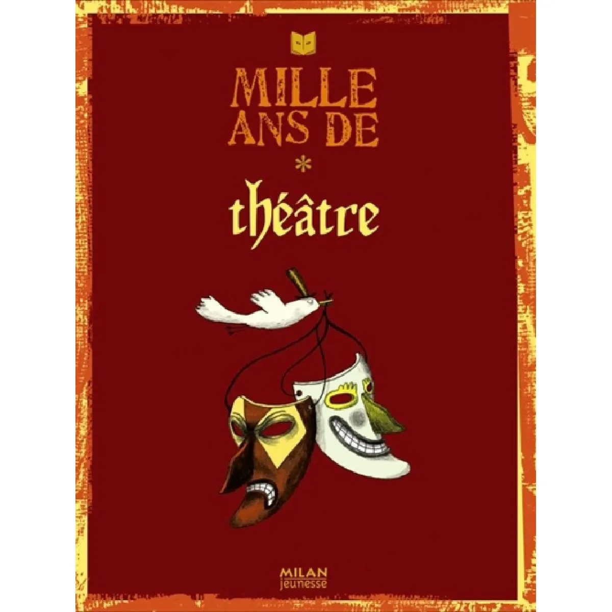 Mille ans de théâtre · Occasion