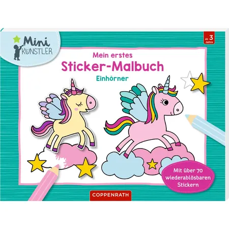 Coppenrath Verlag Mein 1. Sticker-Malbuch - Einhörner (Mini-Künstler)