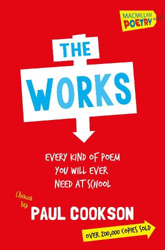 The Works 1: Every Poem You Will Ever Need At School (Paperback)