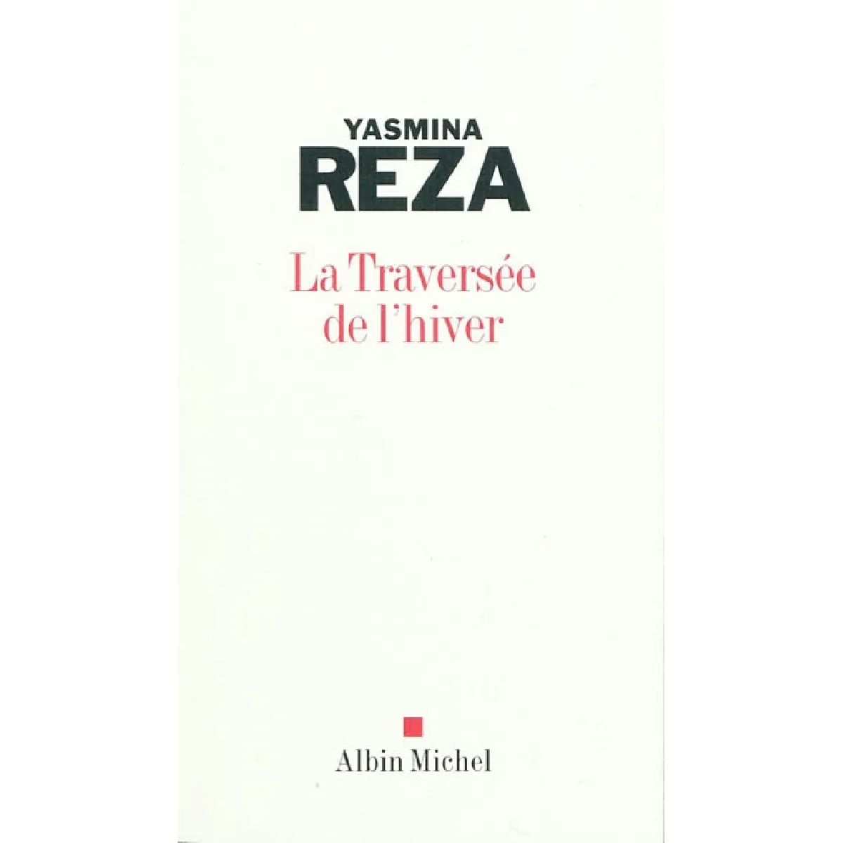 La traversée de l'hiver · Occasion